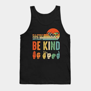 Be Kind Autism Awareness ASL Mom Teacher Kindness Tank Top